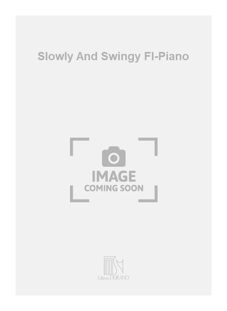 Slowly And Swingy Fl-Piano